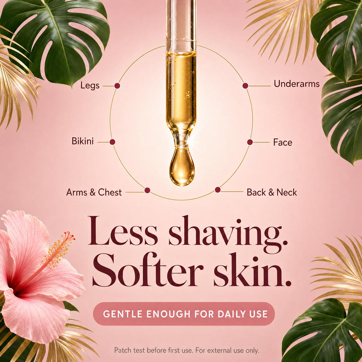 Where to use the oil: legs, underarms, bikini area, face, arms and chest, back and neck. Gentle enough for daily use